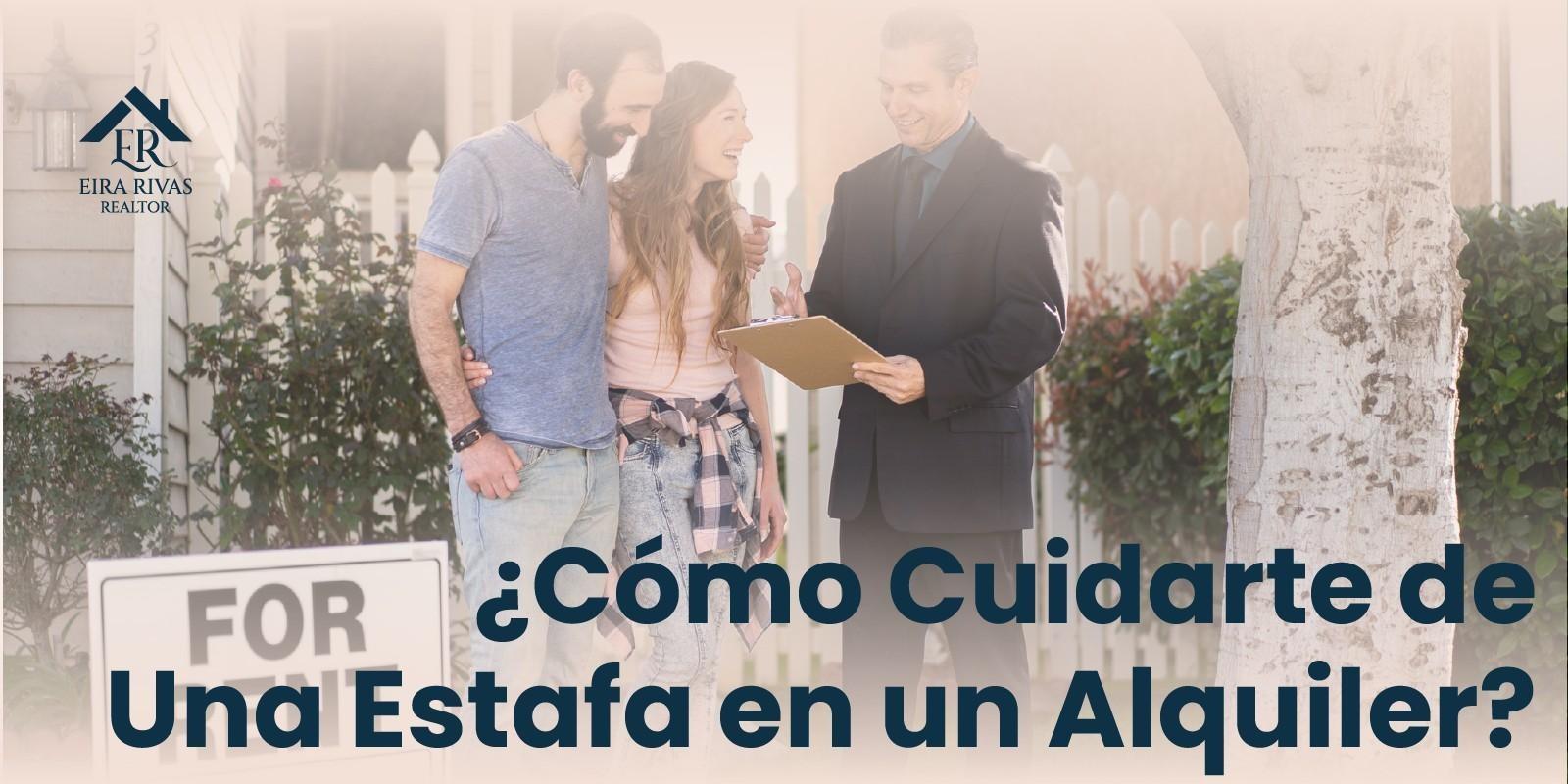 ¿Cómo Cuidarte de una Estafa en un Alquiler?