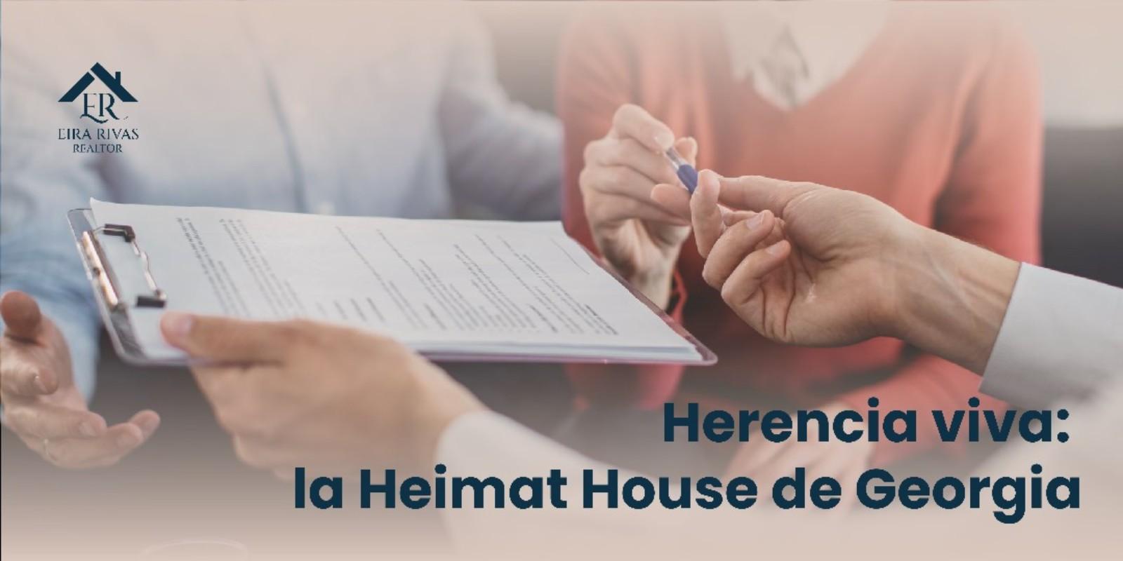 Herencia viva: la Heimat House de Georgia