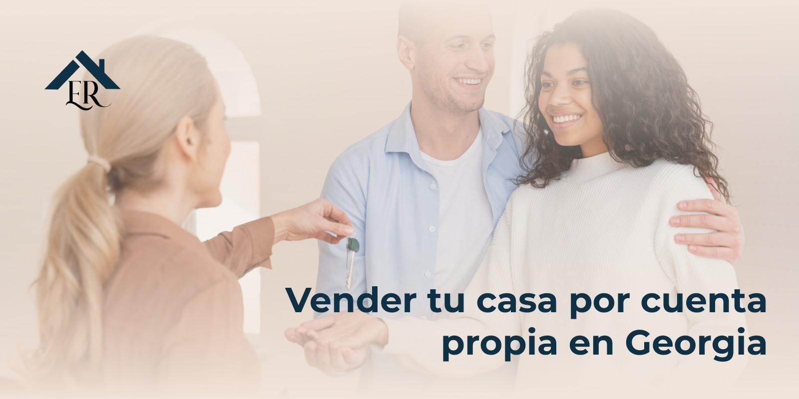 Vender tu casa por cuenta propia en Georgia