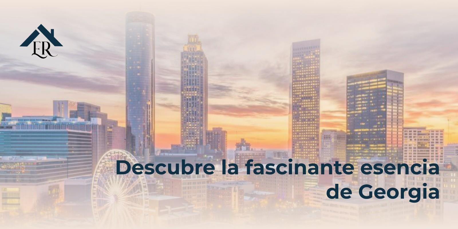 Descubre la fascinante esencia de Georgia