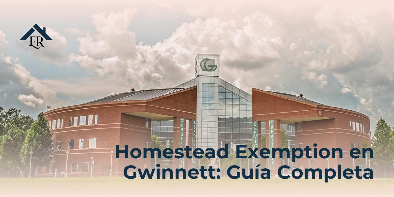 Homestead Exemption en Gwinnett: Guía Completa