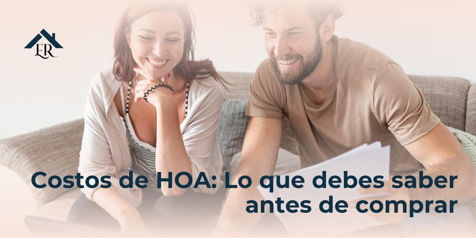 Costos de HOA: Lo que debes saber antes de comprar