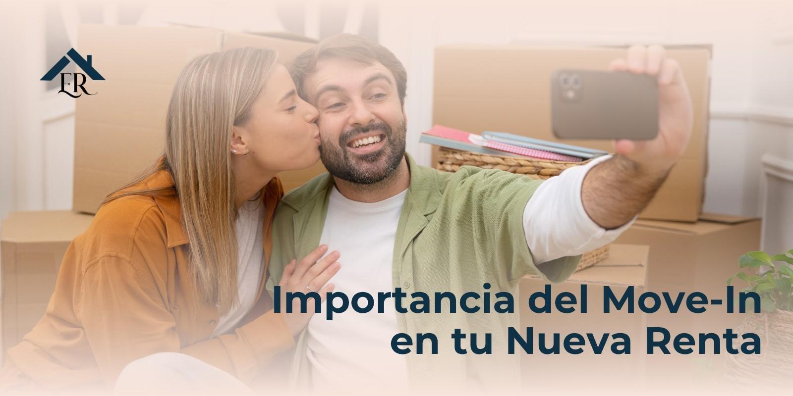 Importancia del Move-In en tu Nueva Renta