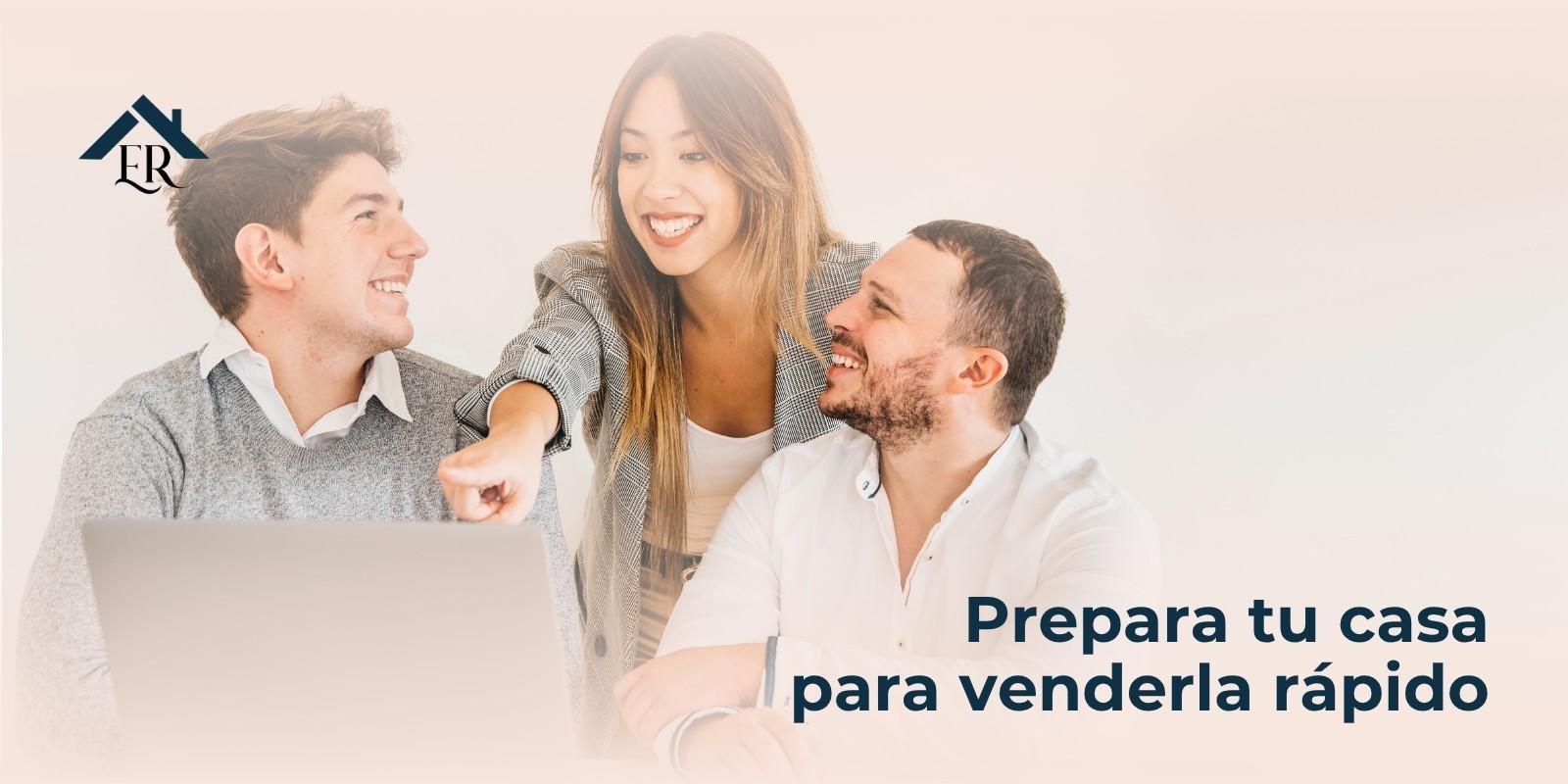 Prepara tu casa para venderla rápido