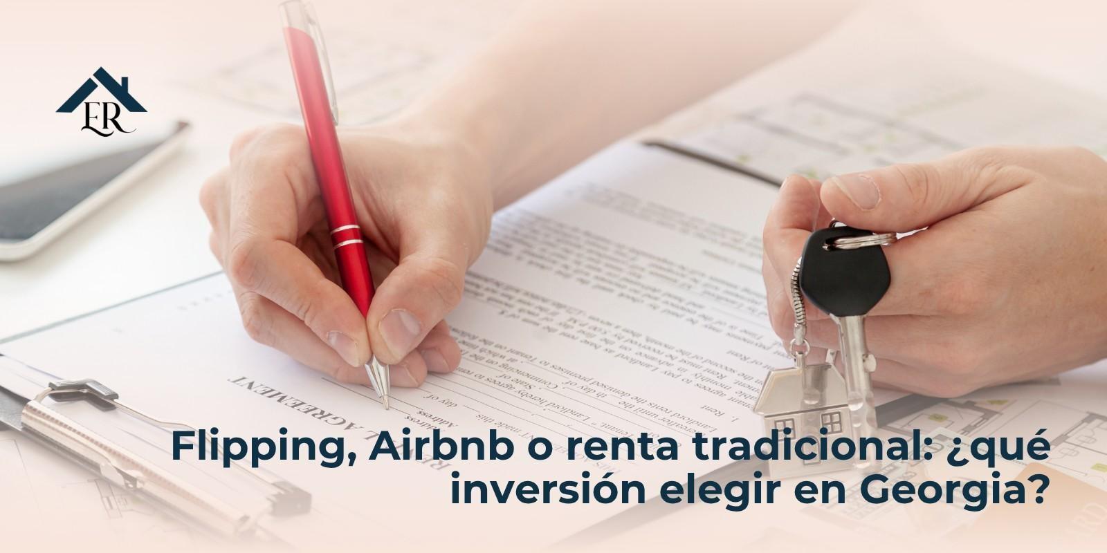 Flipping, Airbnb o renta tradicional: ¿qué inversión elegir en Georgia?
