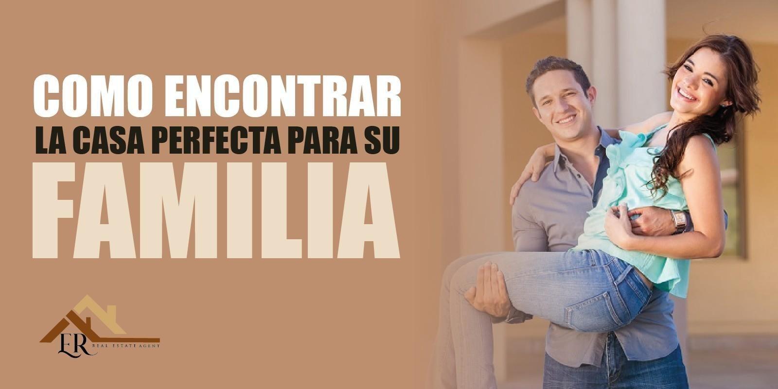 CÓMO ENCONTRAR LA CASA PERFECTA PARA SU FAMILIA