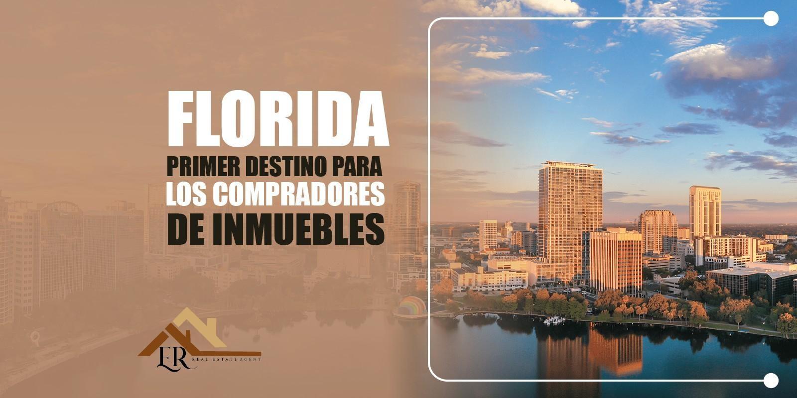 FLORIDA, PRIMER DESTINO PARA LOS COMPRADORES DE INMUEBLES